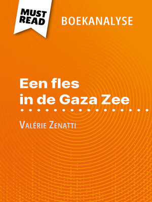 cover image of Een fles in de Gaza Zee van Valérie Zenatti (Boekanalyse)
